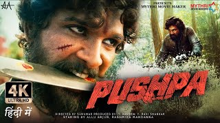 Pushpa Full Movie Hindi Dubbed HD Facts 4K  Allu Arjun  Rashmika Mandanna  Sukumar  Devi Prasad [upl. by Athene]