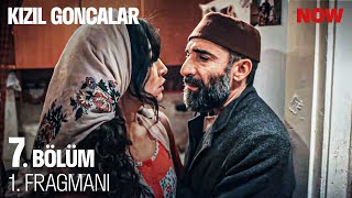 Kızıl Goncalar 7 Bölüm 1 Fragmanı KizilGoncalarDizisi [upl. by Annaes624]