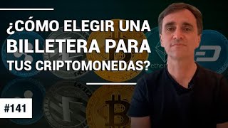 141 – ¿Cómo elegir una billetera para tus criptomonedas  FTS [upl. by Carlina]