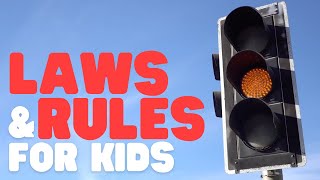 Laws and Rules for Kids  What is the difference between a rule and a law [upl. by Lennod]