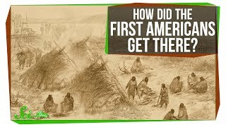 How the First Americans Got There [upl. by Anilyx]