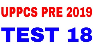 UPPCSUPPSC PRE 2019 MOCK TEST 18 [upl. by Earlie]