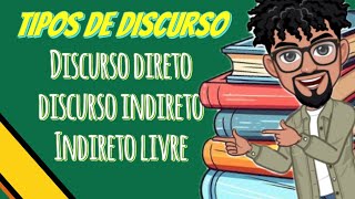 Discurso direto e discurso indireto  Tipos de discurso [upl. by Garate]