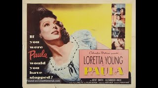 Paula 1952 Loretta Young [upl. by Notled708]