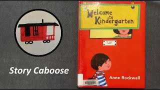 Welcome to Kindergarten  Childrens Book Read Aloud [upl. by Dorwin]