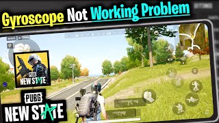 Pubg New State Gyroscope Not WorkingHow To Fix Gyroscope Problem In New State Mobile [upl. by Danyelle]