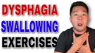 Improve Your Swallowing Function with These Dysphagia Exercises [upl. by Neelyak]