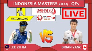 LEE ZII JIA 🇲🇾 vs BRIAN YANG 🇨🇦 LIVE Indonesia Masters 24 印尼大师赛 QFs  Darences Watchalong [upl. by Cirdor]