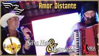 Amor Distante  SILVA NETO amp MATARAZZO  ft Tostão [upl. by Ariel]