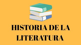 HISTORIA DE LA LITERATURA desde la antigüedad hasta nuestros días [upl. by Carina]