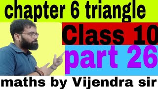 chapter 6part 26 maths by Vijendra sir  triangle class 10  most impque maths class 10 [upl. by Jonny]