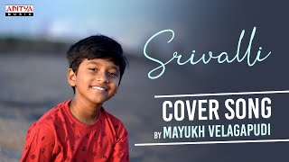 Srivalli Kannada Cover Song  PushpaThe Rise  Mayukh Velagapudi [upl. by Gideon]