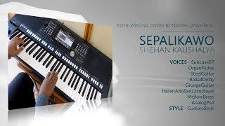 Sepalikawo සේපාලිකාවෝ  Yamaha PSR S975 [upl. by Etaner532]