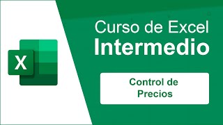 Curso de Excel  20 Control de Precios  Excel Intermedio  Excel 2024  Control de Precios en Excel [upl. by Kiki]