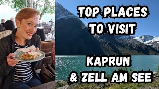 BEST THINGS TO DO IN KAPRUN AND ZELL AM SEE [upl. by Intruok]