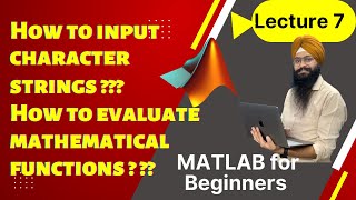 L 7 Input character strings amp evaluate Math functions in MATLAB  eval Anonymous inline functions [upl. by Jeffery]