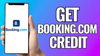 How To Get BookingCom Credit [upl. by Idnym]