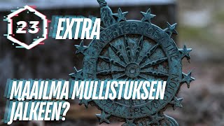 Mullistuksen jälkeinen talous  23 Extra [upl. by Acissev]