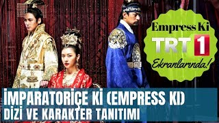 İMPARATORİÇE Kİ TRT 1de Başlıyor  Dizi ve Karakter Tanıtımı Empress Ki  Kore Dizisi [upl. by Brier]