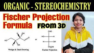 Stereochemistry Fischer Projection Formula in Hindi Organic Chemistry Wedge Dash to Fischer Rules [upl. by Icam]