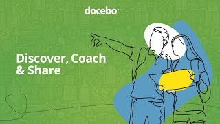 Docebo Discover Coach amp Share  Build A Collaborative Learning Environment [upl. by Tychonn]