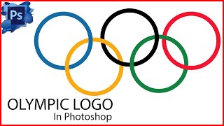 OLYMPIC LOGO IN PHOTOSHOP [upl. by Devonna332]