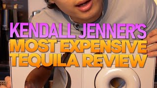 Kendall Jenner’s Most Expensive Tequila Review [upl. by Lleoj]