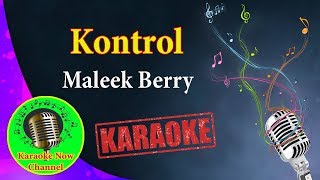 Karaoke Kontrol Maleek Berry Karaoke Now [upl. by Kriss]