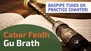 Cabar Feidh Gu Brath  Bagpipe Tunes on Practice Chanter ⭐⭐⭐⭐⭐ [upl. by Jamieson]