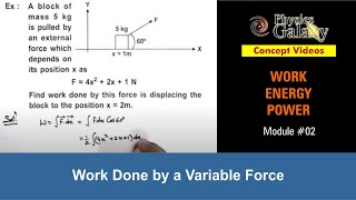 Work done by a Variable Force  Chapter 5  Work Energy and Power  Class 11  Physics [upl. by Oly]