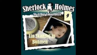 Sherlock Holmes Die Originale  Fall 09 Ein Skandal in Böhmen Komplettes Hörspiel [upl. by Nerrag]