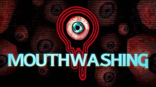 Indie Horror Game Mouthwashing Gets Under Your Skin [upl. by Arvonio]