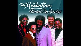 The Manhattans  Kiss and Say Goodbye [upl. by Ramburt]