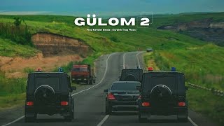 ►GÜLOM 2◄ KURDİSH Trap Remix  KefaLet Beatz amp Nazif Fatih Korkmaz [upl. by Eggett]