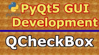 PyQt5 Creating QCheckBox With Signals Python GUI Development 10 [upl. by Niles56]