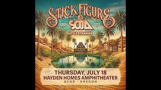 Stick Figure Hayden Homes Amphitheater BendOregon July 18 2024 Part 1 [upl. by Ahcsatan]