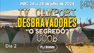 187  4K  Drone  IV Campori Desbravadores da UCOB  O segredo campori desbravadores desbravador [upl. by Kimmel]