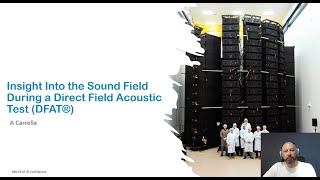 Insight Into the Sound Field During a Direct Field Acoustic Test DFAT ® – Internoise 2022 [upl. by Drarej]