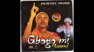 Wunmi Awoniyi  Gbogo Mi Funmi [upl. by Chung]