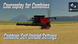 Courseplay Tutorial  Beginners Guide to Combine Unloading  FS22 [upl. by Kellyann]