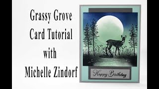 Grassy Grove Card Tutorial with Michelle Zindorf [upl. by Nalad881]