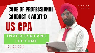 Code of Professional Conduct AICPA I US CPA Audit I US GAAS I US CPA BEST COACHING uscpacoaching [upl. by Henig]