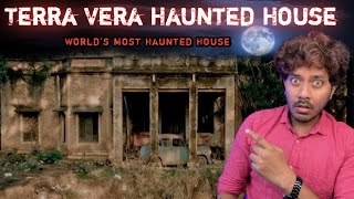 Terra Vera Haunted House Banglore Complete History  Worlds Most Haunted House Real Horror Story [upl. by Nnyltak]