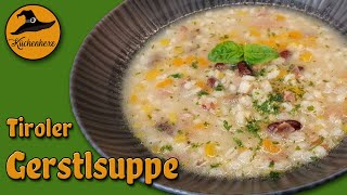 Tiroler Gerstlsuppe [upl. by Nwadrebma]