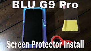 BLU G9 Pro Screen Protector Installation [upl. by Sairu91]