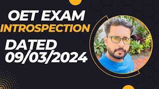 OET EXAM INTROSPECTION DATED 09032024–World wide Analysis [upl. by Lleznov]