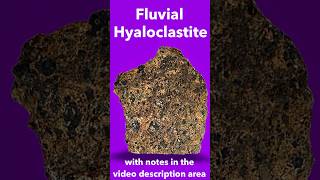 Fluvial Hyaloclastite Breccia Identified [upl. by Walrath]