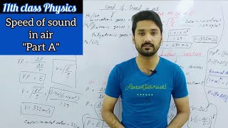 Speed of sound in air  part A  class 11 physics  physics ka safar [upl. by Eriuqs]