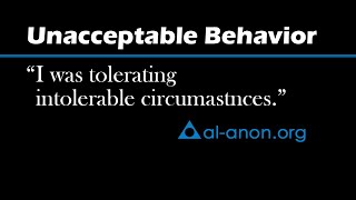 quotI don’t have to tolerate unacceptable behaviorquot from AlAnon Family Groups [upl. by Bathelda42]