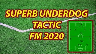 FM20 Underdog Tactic  Fotball Manager 2020 [upl. by Lokin]